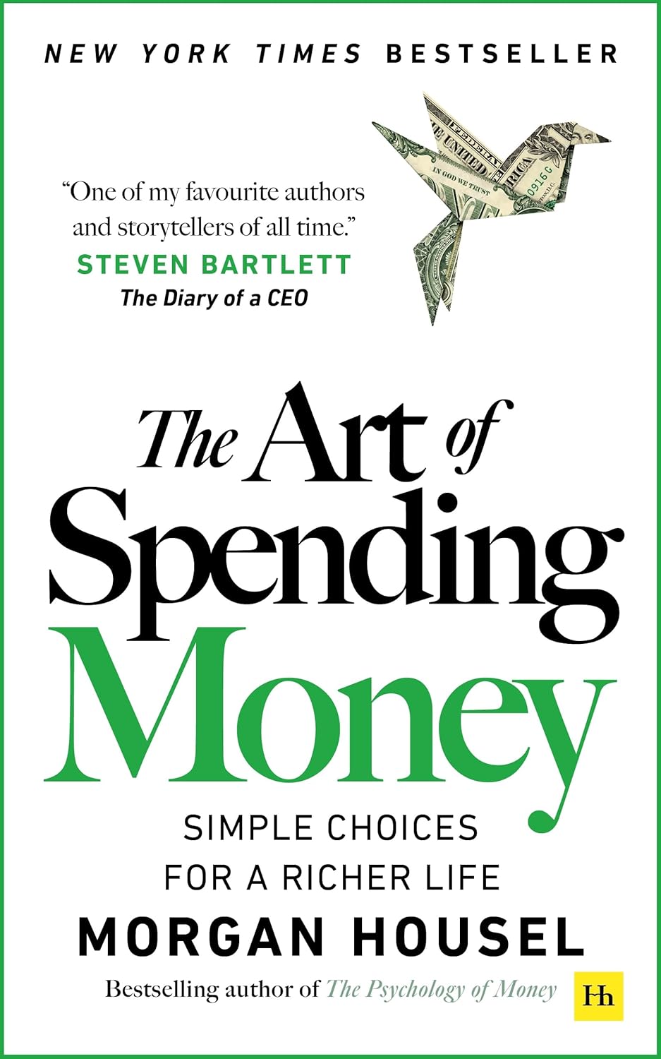 The Art of Spending Money: Simple Changes for a Better Life